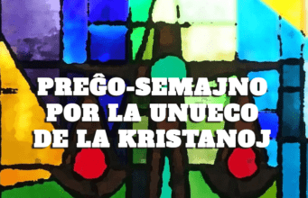 PREĜOSEMAJNO POR LA UNUECO DE LA KRISTANOJ 2021